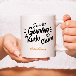 Anneler Gününe Özel Tasarımlı Kupa Bardak - 